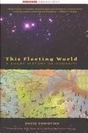 This Fleeting World