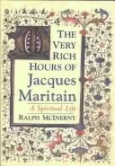 The Very Rich Hours of Jacques Maritain