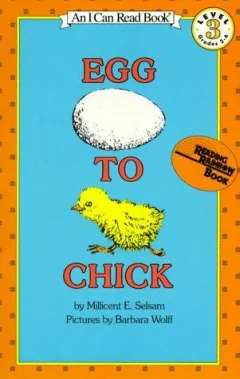 Egg to Chick (I Can Read Book 3)