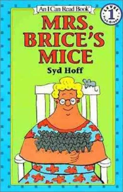 Mrs. Brice's Mice (An I Can Read Book, Level 1)