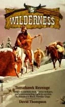 Tomahawk Revenge (Wilderness)