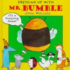 Dressing up with Mr. Bumble
