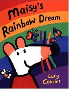 Maisy's rainbow dream