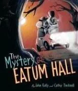 The mystery of Eatum Hall