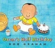 Oscar's half birthday