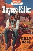 Kaycee Killer