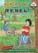 Spike the Rebel!