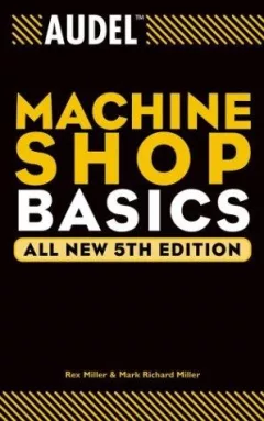 Audel machine shop basics