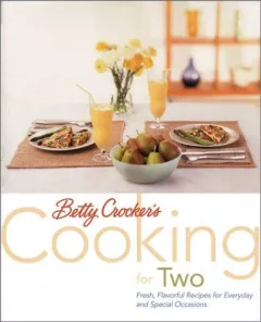 Betty Crocker's cooking for two