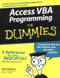 Access VBA Programming For Dummies (For Dummies (Computer/Tech))