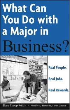 What Can You Do with a Major in Business