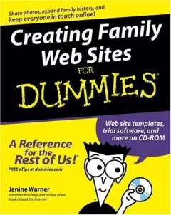 Creating family Web sites for dummies