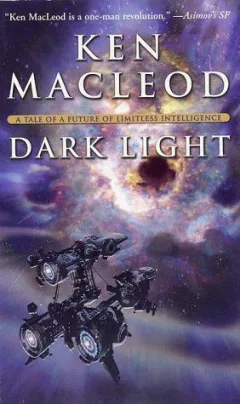 Dark Light (The Engines of Light, Book 2)