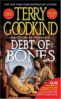 Debt of Bones (Sword of Truth Prequel Novel)