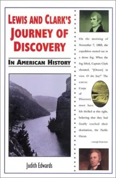 Lewis and Clark's journey of discovery in American history