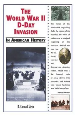 The World War II D-Day invasion in American history