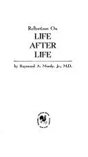Reflections on life after life
