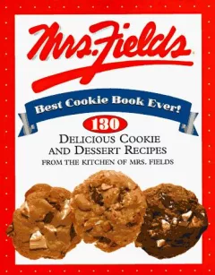 Mrs. Fields best cookie book ever!