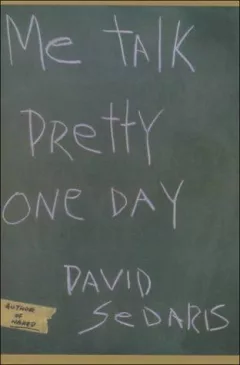 Me talk pretty one day