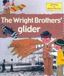 The Wright brothers' glider