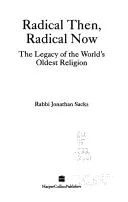 Radical then, radical now