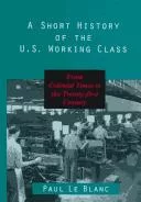 A short history of the U.S. working class
