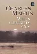 When crickets cry