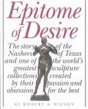 Epitome of desire