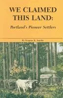 We claimed this land