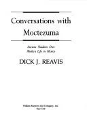 Conversations with Moctezuma