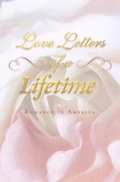 Love Letters of a Lifetime