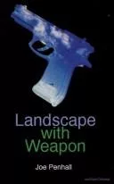 Landscape with weapon