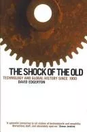 The shock of the old