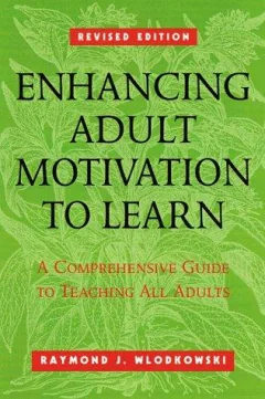 Enhancing Adult Motivation to Learn