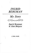 Ingrid Bergman, my story