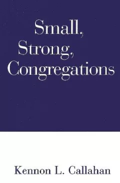 Small, Strong Congregations