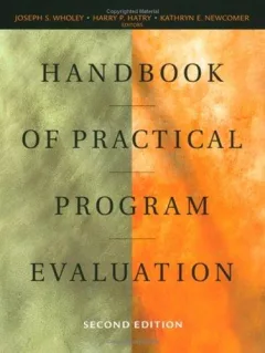 Handbook of Practical Program Evaluation (Jossey Bass Nonprofit & Public Management Series)