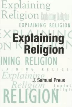 Explaining religion