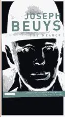JOSEPH BEUYS: THE READER; ED. BY CLAUDIA MESCH.
