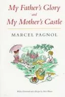 My father's glory ; and, My mother's castle