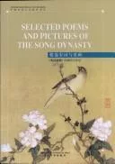 Selected poems and pictures of the Song dynasty =