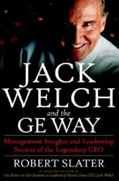 Jack Welch & The G.E. Way