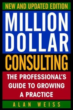 Million Dollar Consulting, New and Updated Edition