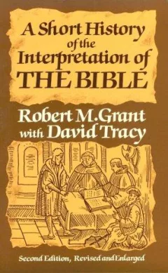 A short history of the interpretation of the Bible