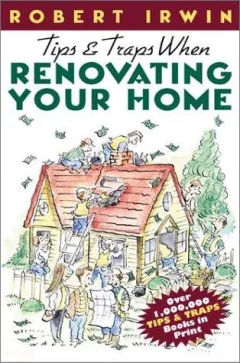 Tips & Traps When Renovating Your Home