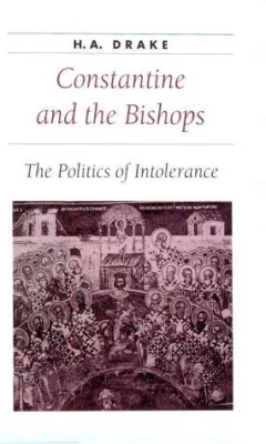 Constantine and the Bishops