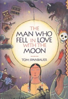 The Man Who Fell in Love with the Moon