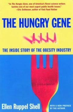 The Hungry Gene