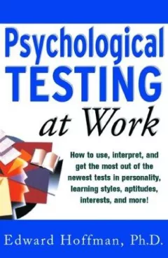 Psychological Testing at Work