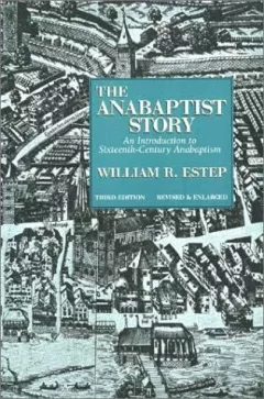 The Anabaptist story